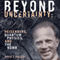 Beyond Uncertainty: Heisenberg, Quantum Physics, and the Bomb