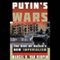 Putin's Wars: The Rise of Russia's New Imperialism