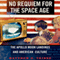 No Requiem for the Space Age: The Apollo Moon Landings and American Culture