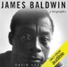 James Baldwin: A Biography