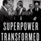 A Superpower Transformed: The Remaking of American Foreign Relations in the 1970s