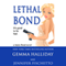 Lethal Bond: Jamie Bond, Book 3