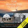 For Whom the Dogs Spy: Haiti: From the Earthquake to the Duvalier Dictatorships, Four Presidents, and Beyond