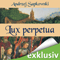 Lux perpetua (Narrenturm-Trilogie 3)