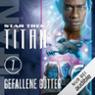 Star Trek. Gefallene Gtter (Titan 7)