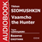 Vaamcho the Hunter [Russian Edition]