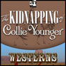 The Kidnapping of Collie Younger