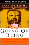 Going on Being: Buddhism and the Way of Change