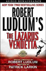 Robert Ludlum's The Lazarus Vendetta: A Covert One Novel