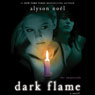 Dark Flame: The Immortals