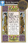 Once Upon a Midlife: Classic Stories and Mythic Tales that Illuminate the Middle Years