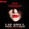 Lie Still: A Novel