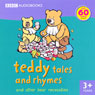 Teddy Tales and Rhymes: and Other Bear Necessities