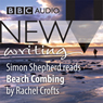 BBC Audio New Writing: Beach Combing
