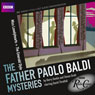 BBC Radio Crimes: The Father Paolo Baldi Mysteries: Miss Lonelyhearts & The Emerald Style