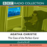 The Case of the Perfect Carer (Dramatised)
