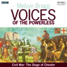 Voices of the Powerless: Civil War: The Siege of Chester: Chester, Charles I and Oliver Cromwell