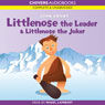Littlenose the Leader & Littlenose the Joker