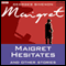 Maigret Hesitates and Other Stories (Dramatised)