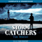Storm Catchers