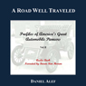 A Road Well Traveled: Profiles of America's Great Automobile Pioneers, Vol. II