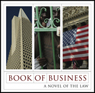 Book of Business: A Novel of the Law