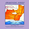 Awakening Series: Creative Visualizations for Self Empowerment of Spiritual Identity
