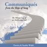 Communiqus From the Ships of Song: The Whisperings of an Awakening Soul