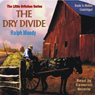 The Dry Divide: Little Britches #7
