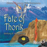 Fate of Thorik: Thorik Dain, Book 1