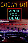 April Fool Dead: A Death on Demand Mystery
