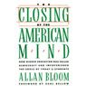 The Closing of the American Mind