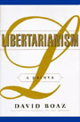 Libertarianism: A Primer