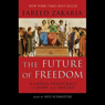 The Future of Freedom: Illiberal Democracy at Home and Abroad