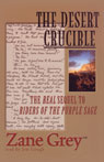The Desert Crucible