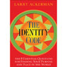 The Identity Code: The 8 Essential Questions for Finding Your Purpose & Place in the World