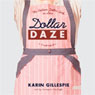 Dollar Daze: The Bottom Dollar Girls in Love