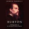 Burton: A Biography of Sir Richard Frances Burton