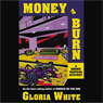 Money to Burn: A Ronnie Ventana Mystery