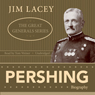 Pershing: The Great Generals Series