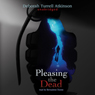 Pleasing the Dead