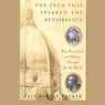 The Feud that Sparked the Renaissance: How Brunelleschi and Ghiberti Changed the Art World