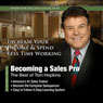 Becoming a Sales Pro: The Best of Tom Hopkins: Made for Success Collection
