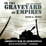 In the Graveyard of Empires: Americas War in Afghanistan