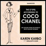 The Gospel According to Coco Chanel: Life Lessons from the Worlds Most Elegant Woman