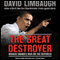 The Great Destroyer: Barack Obama's War on the Republic