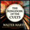 The Kingdom of the Cults