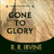 Gone to Glory: A Moroni Traveler Novel, The Moroni Traveler Series, Book 3