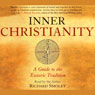 Inner Christianity: A Guide to the Esoteric Tradition