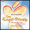 Das Engel-Prinzip. Wie wir das Leben lieben knnen!